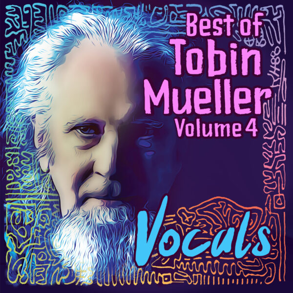 Best of Tobin Mueller_Vol_4