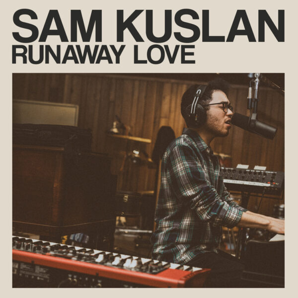 Runaway-Love-Sam-Kuslan-Single-artwork