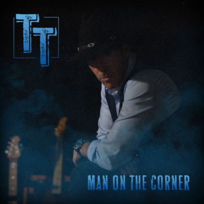 TT - Man On The Corner_FINAL artwork