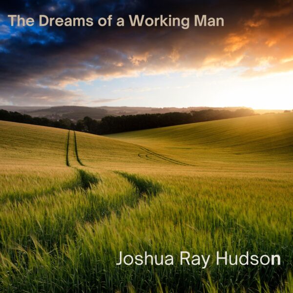 Dreams of a Working Man Cover 12-30-24 Dreams of a Working Man Cover 12-30-24