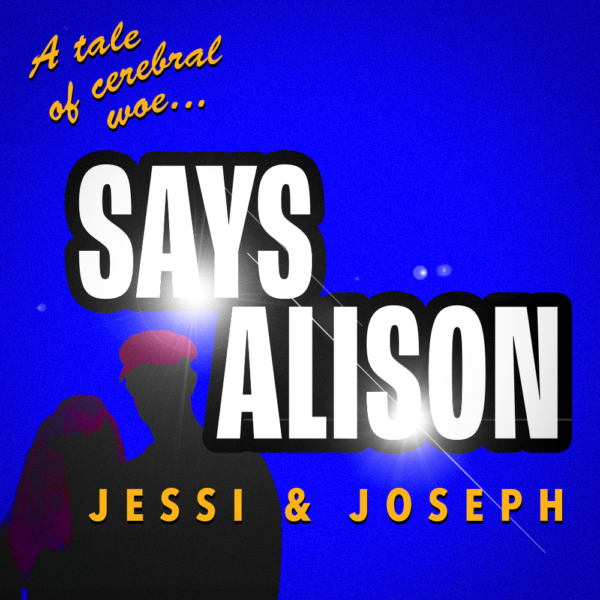 Jessi & Joseph - Says Alison Album Art